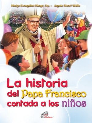 cover image of La historia del Papa Francisco contada por niños